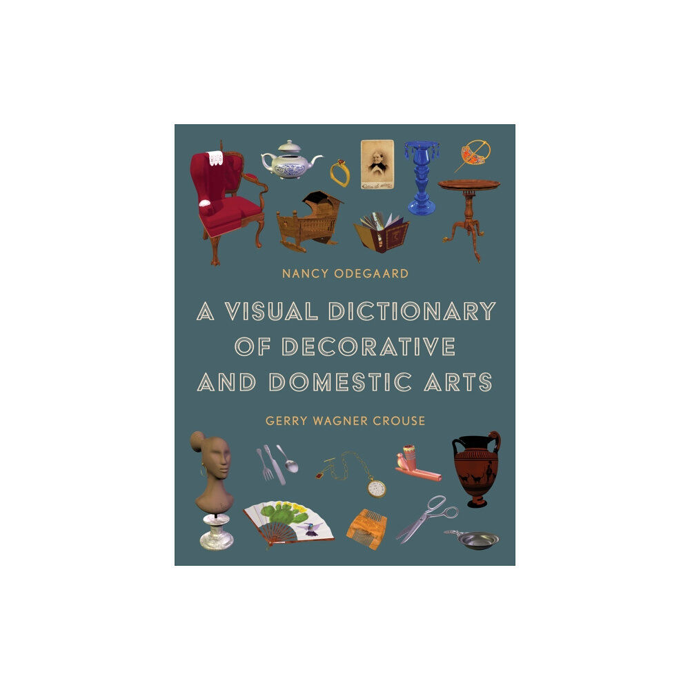 Rowman & littlefield A Visual Dictionary of Decorative and Domestic Arts (inbunden, eng)