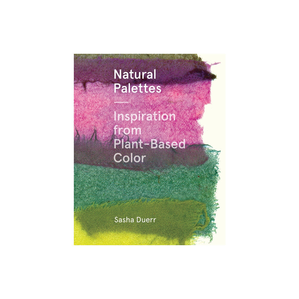 Princeton Architectural Press Natural Palettes (inbunden, eng)