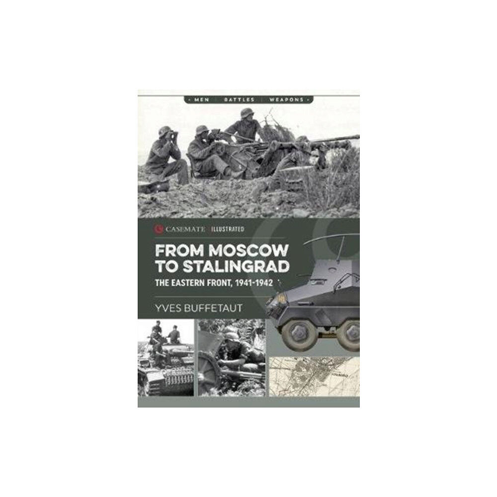 Casemate Publishers From Moscow to Stalingrad (häftad, eng)