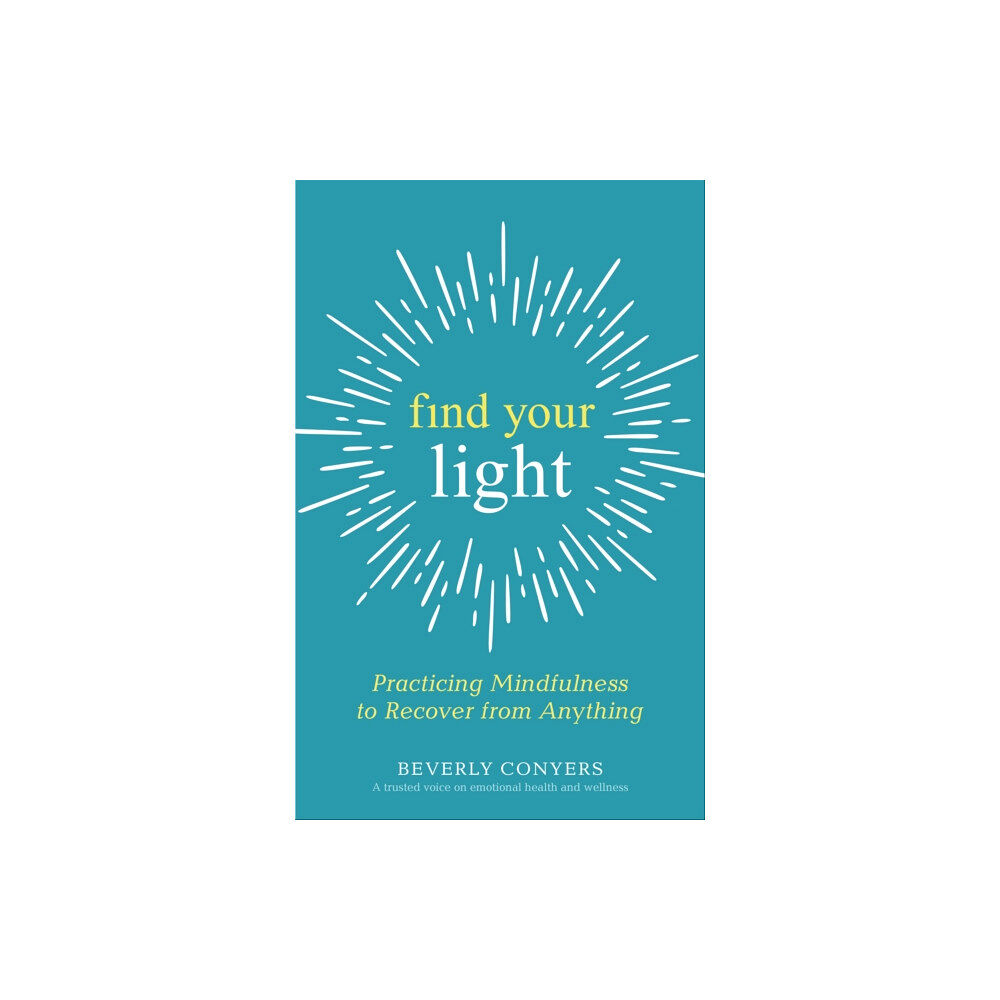 Hazelden Information & Educational Services Find Your Light (häftad, eng)