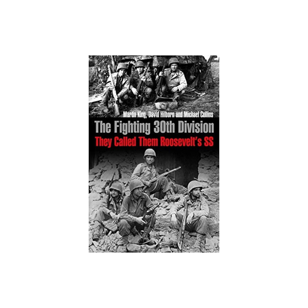 Casemate Publishers The Fighting 30th Division (häftad, eng)