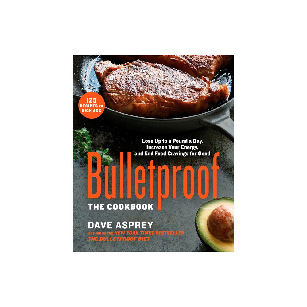 Rodale press inc. Bulletproof: The Cookbook (inbunden, eng)