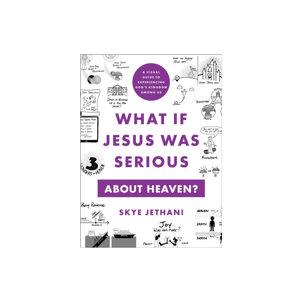 Baker publishing group What If Jesus Was Serious about Heaven? – A Visual Guide to Experiencing God`s Kingdom among Us (häftad, eng)