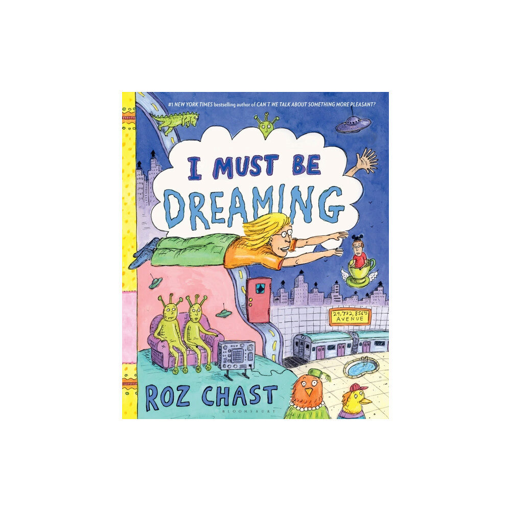 Bloomsbury Publishing USA I Must Be Dreaming (inbunden, eng)