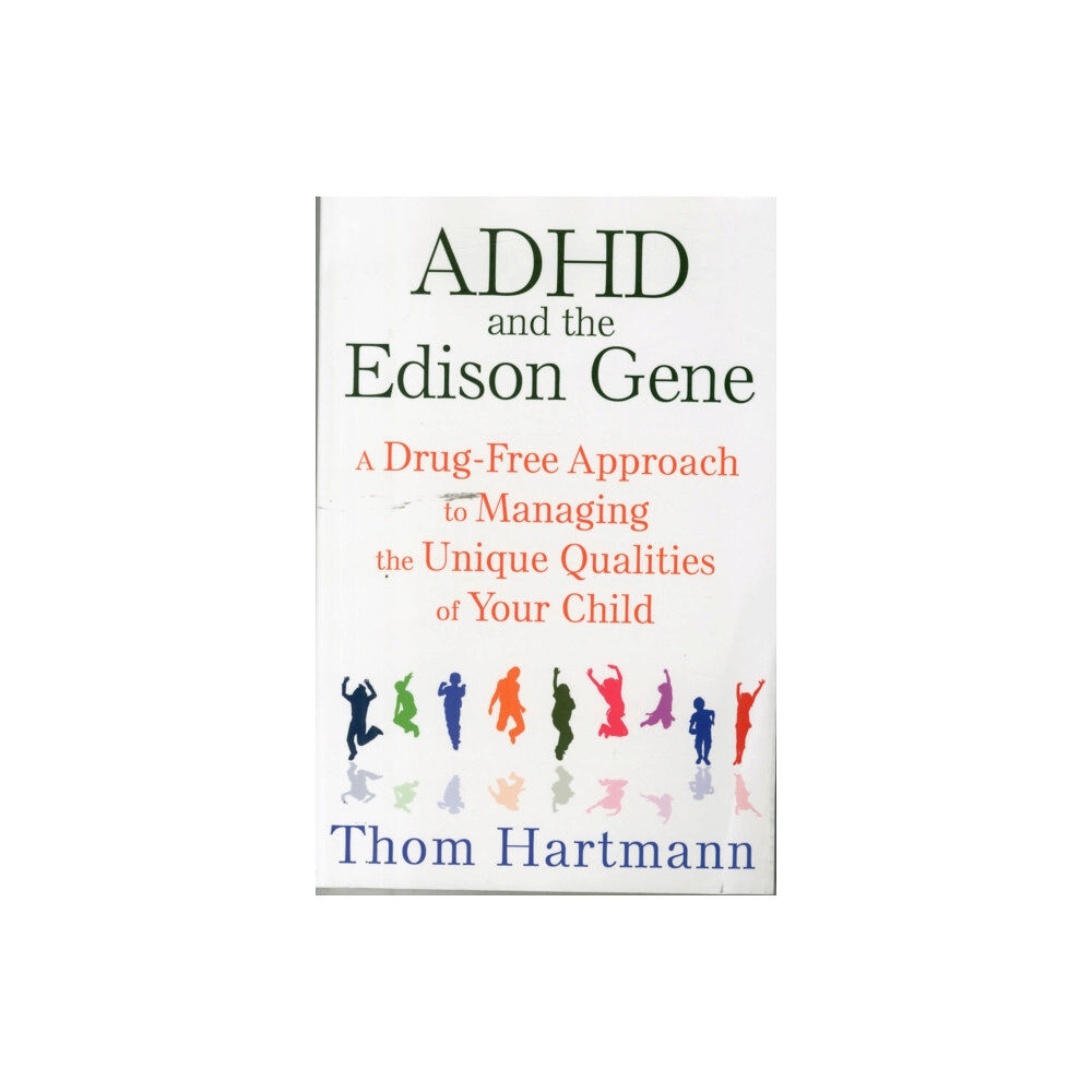 Inner Traditions Bear and Company ADHD and the Edison Gene (häftad, eng)