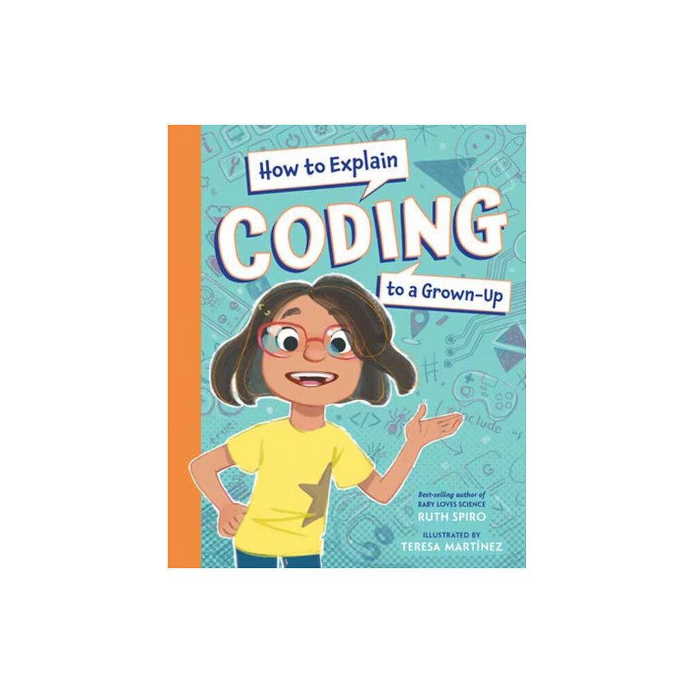 Charlesbridge Publishing,U.S. How to Explain Coding to a Grown-Up (inbunden, eng)