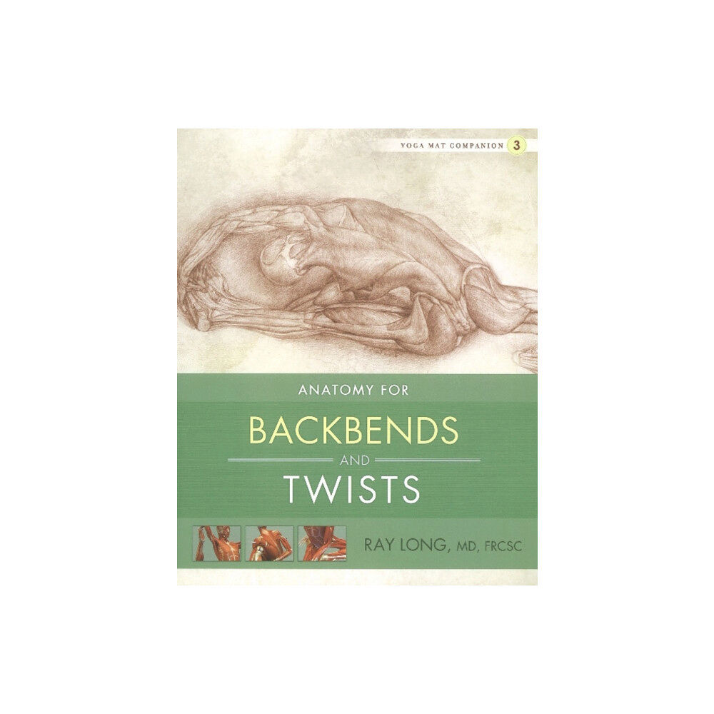 Independent Publisher Yoga Mat Companion 3:  Back Bends & Twists (häftad, eng)