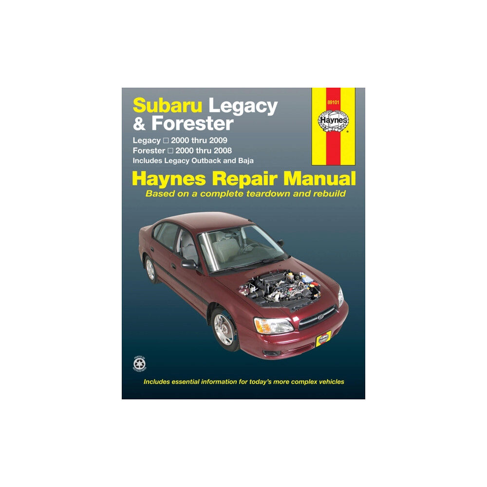 Haynes Manuals Inc Subaru Legacy & Forester covering Legacy (2000-2009) & Forester (2000-2008), inc. Legacy Outback & Baja Haynes Repair Ma...