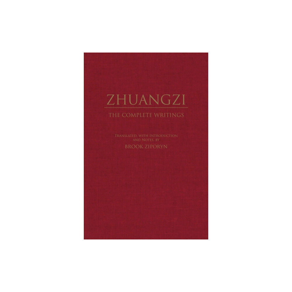 Hackett Publishing Co, Inc Zhuangzi: The Complete Writings (inbunden, eng)