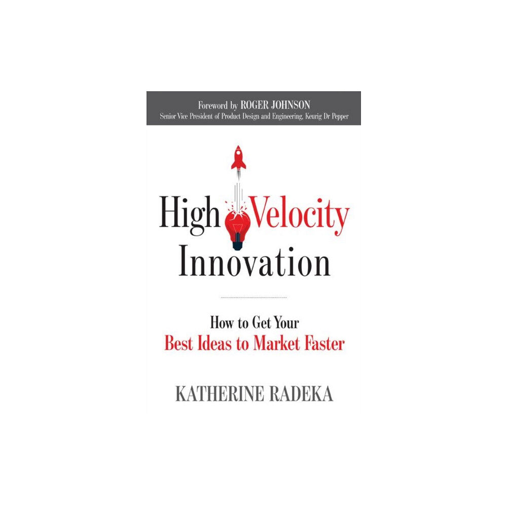 Red Wheel/Weiser High Velocity Innovation (häftad, eng)