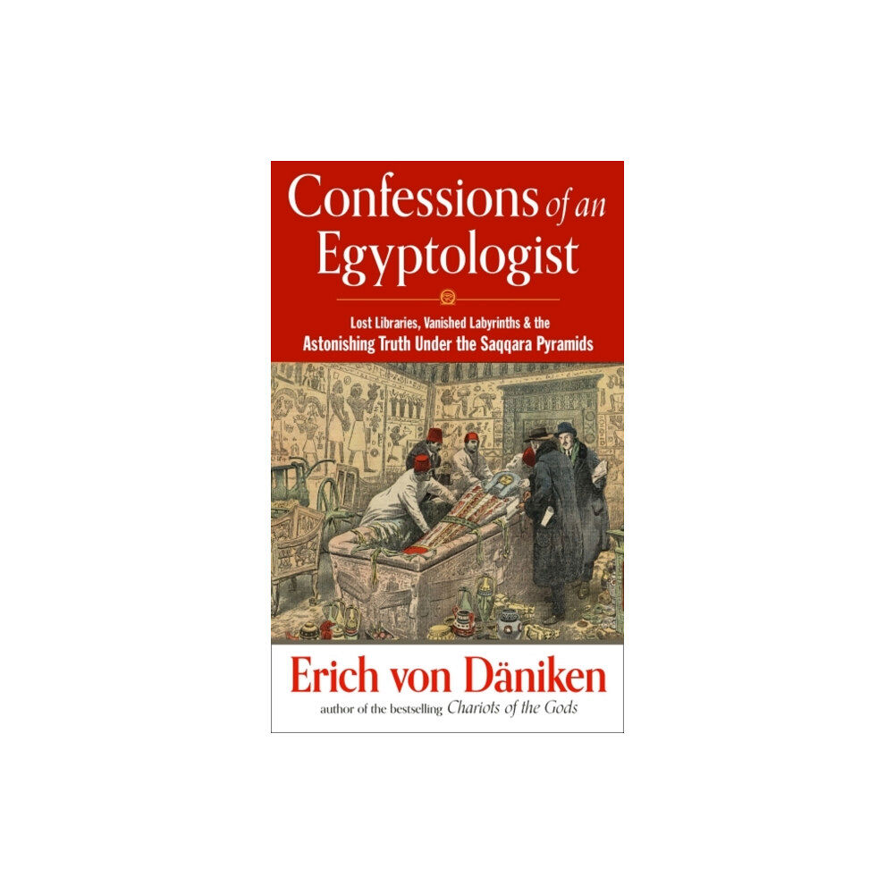 Red Wheel/Weiser Confessions of an Egyptologist (häftad, eng)