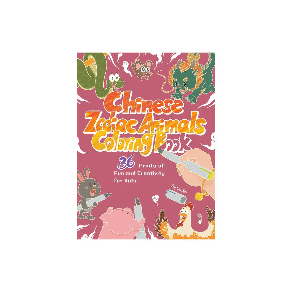 Shanghai Press Chinese Zodiac Animals Coloring Book (häftad, eng)