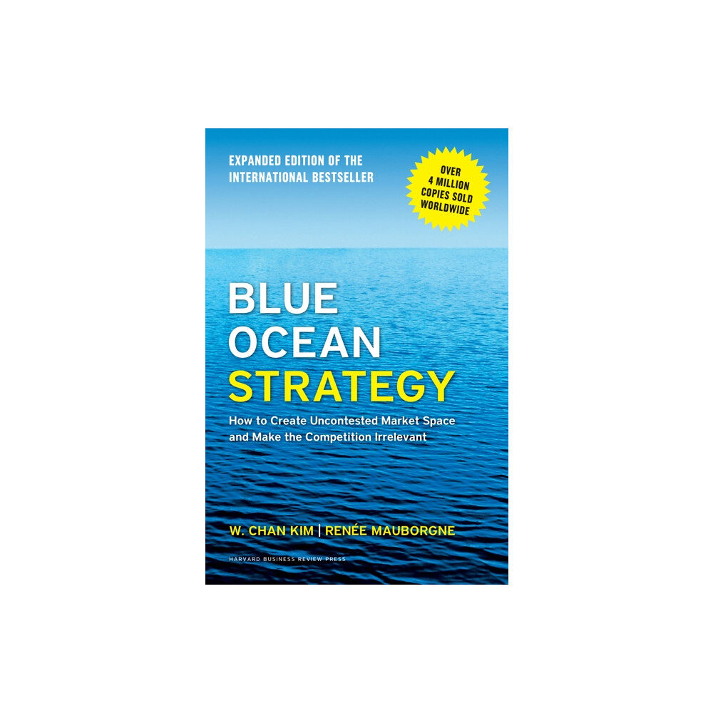 Harvard Business School Publishing Blue Ocean Strategy, Expanded Edition (inbunden, eng)