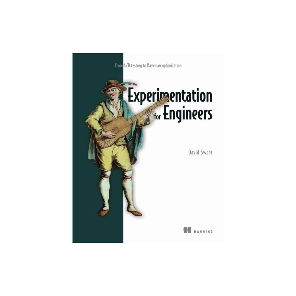 Manning Publications Experimentation for Engineers (inbunden, eng)