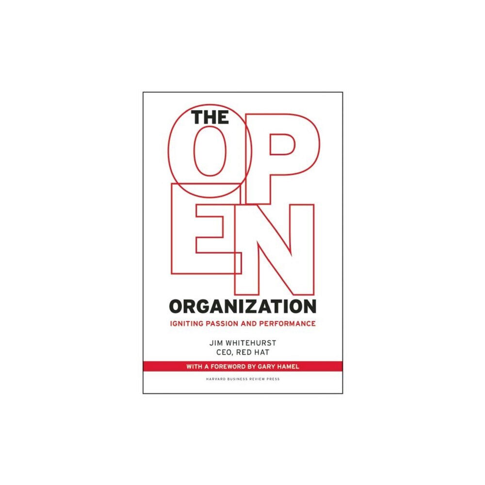 Harvard Business School Publishing The Open Organization (inbunden, eng)