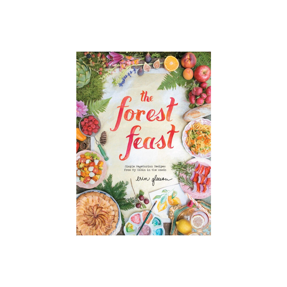 Stewart, Tabori & Chang Inc The Forest Feast (inbunden, eng)