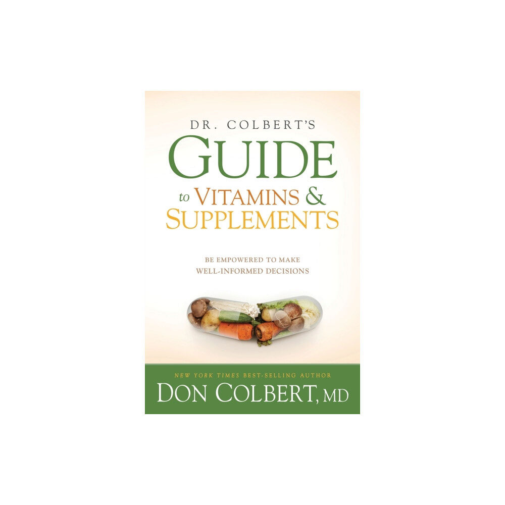 Creation House Dr. Colbert'S Guide To Vitamins And Supplements (häftad, eng)