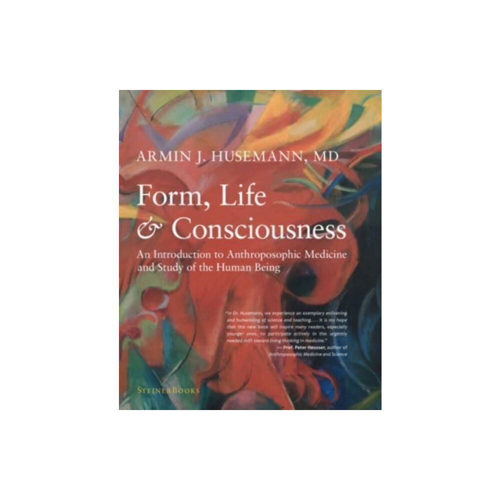 Anthroposophic Press Inc Form, Life, and Consciousness (inbunden, eng)