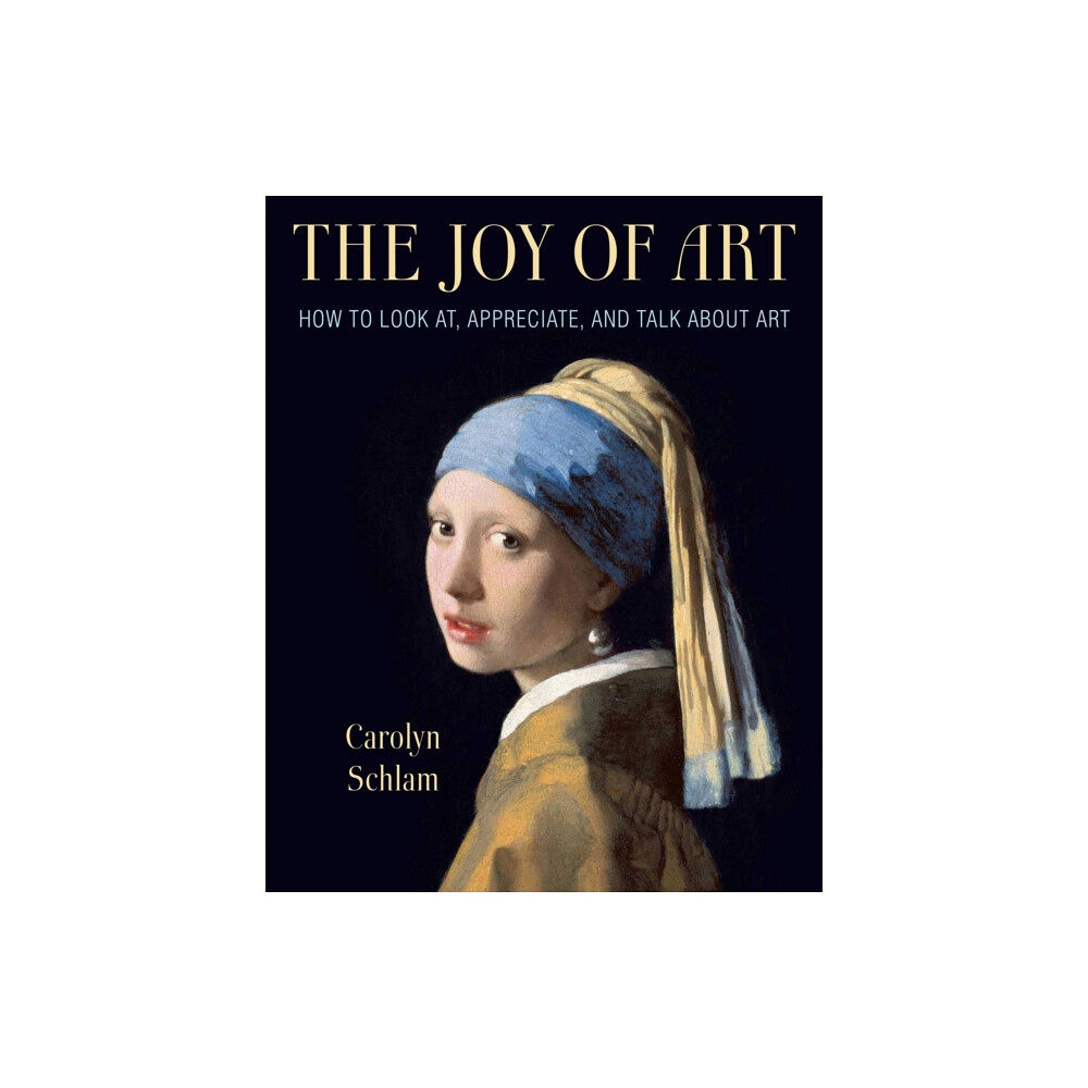 Skyhorse Publishing The Joy of Art (häftad, eng)