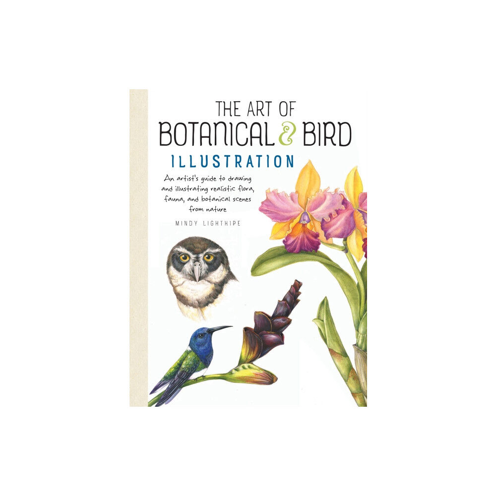 Quarto Publishing Group USA Inc The Art of Botanical & Bird Illustration (häftad, eng)