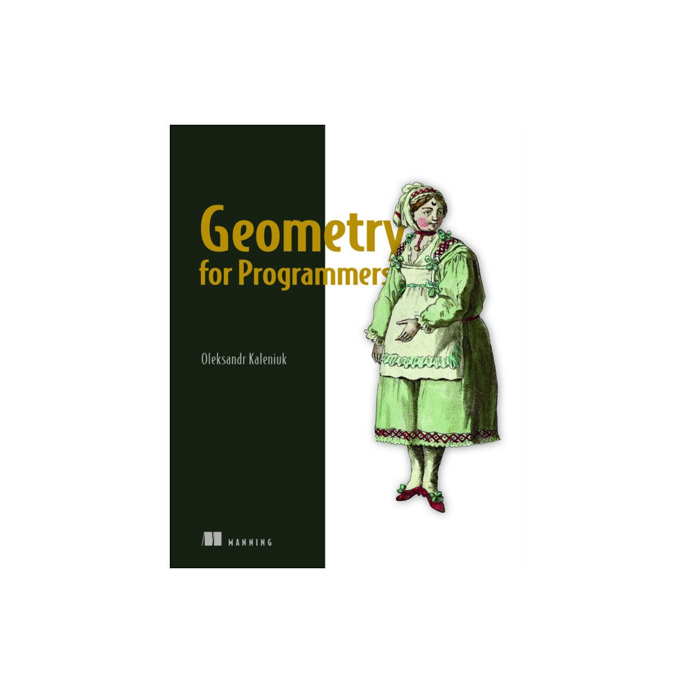 Manning Publications Geometry for Programmers (inbunden, eng)