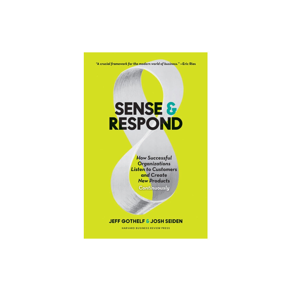 Harvard Business Review Press Sense and Respond (inbunden, eng)