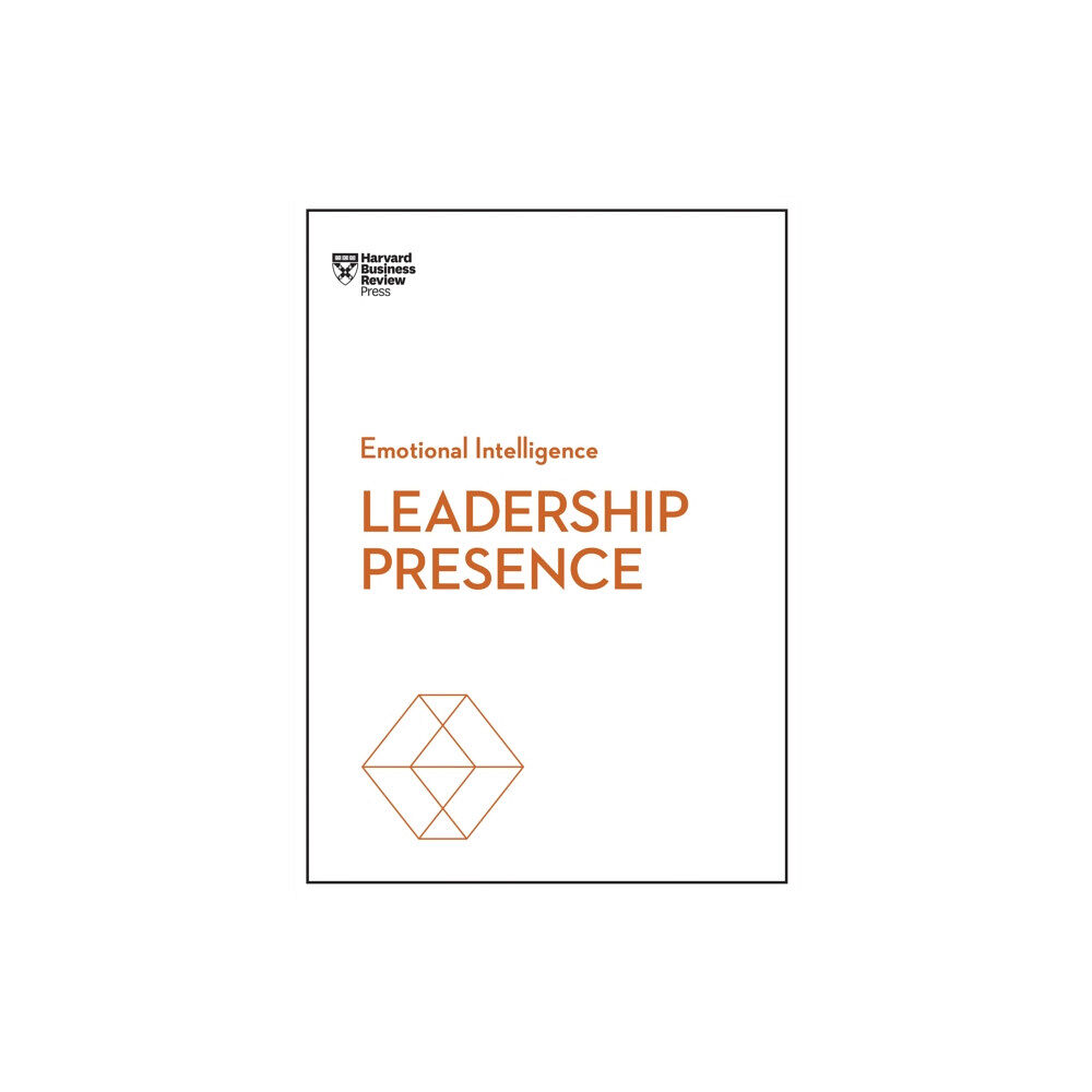 Harvard Business Review Press Leadership Presence (HBR Emotional Intelligence Series) (häftad, eng)