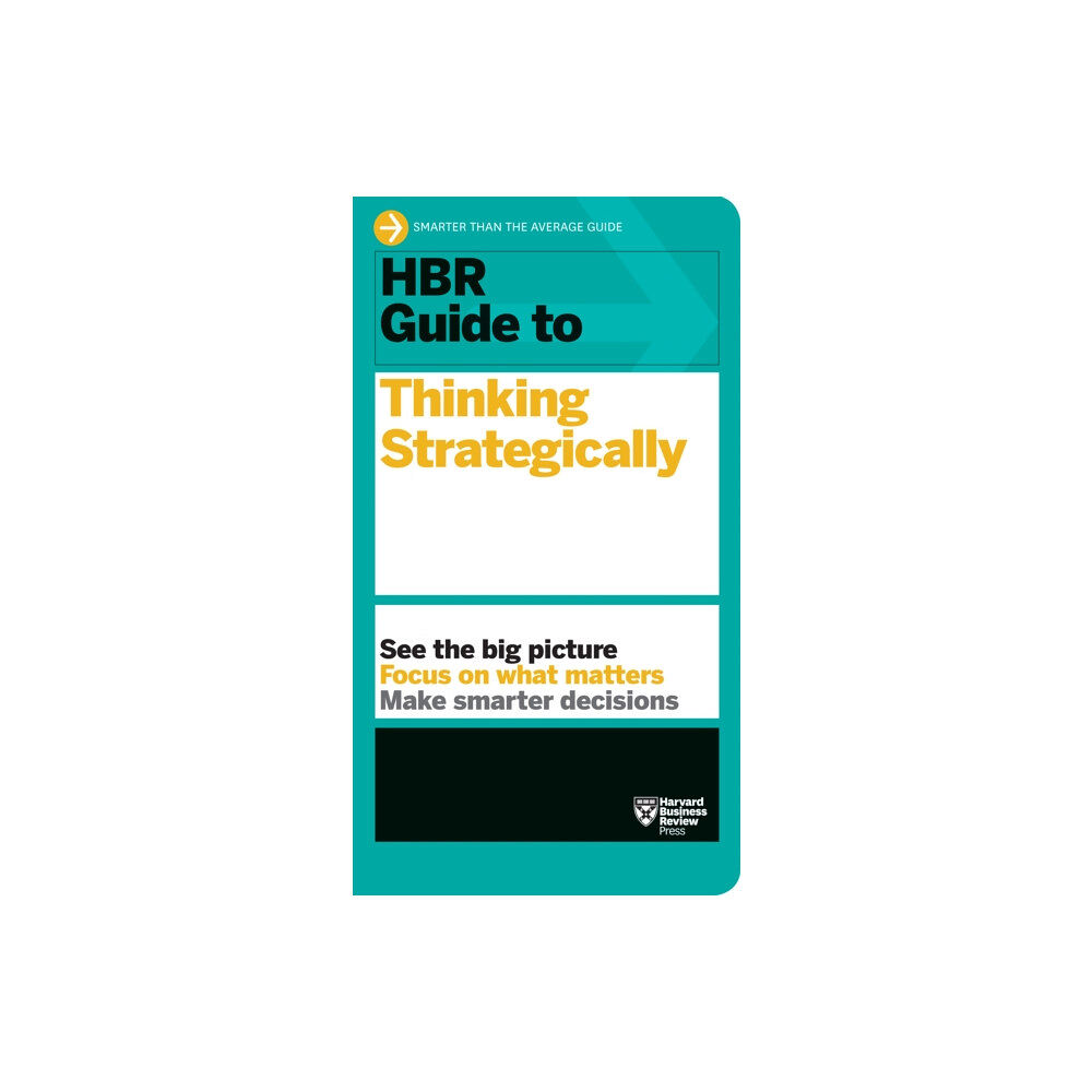 Harvard Business Review Press HBR Guide to Thinking Strategically (HBR Guide Series) (häftad, eng)