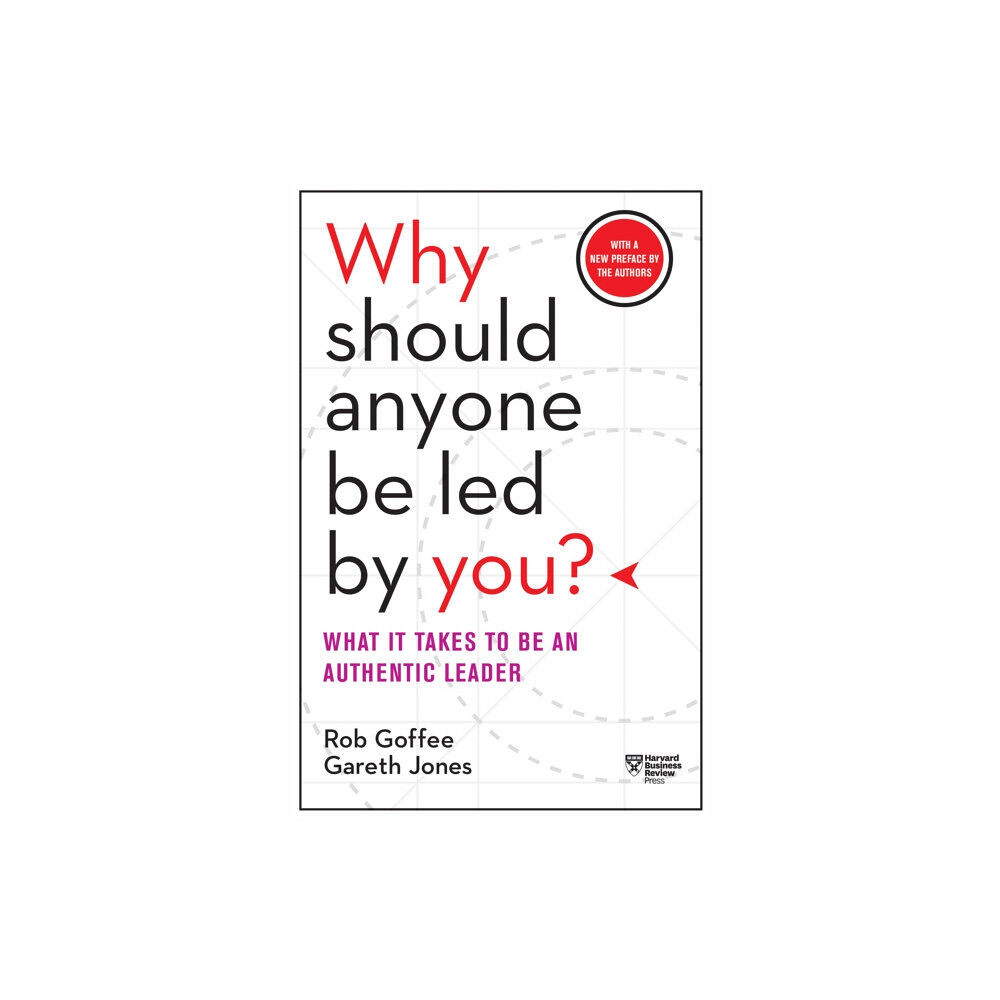 Harvard Business Review Press Why Should Anyone Be Led by You? With a New Preface by the Authors (häftad, eng)