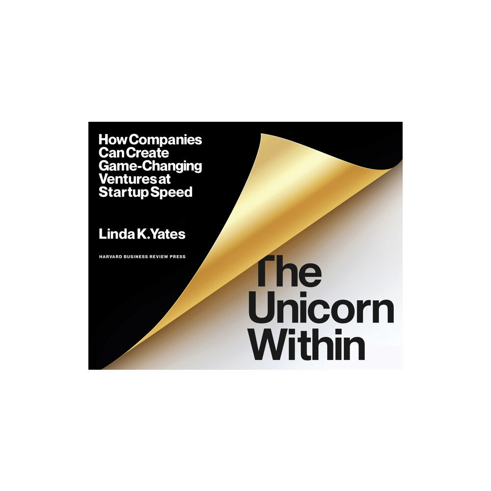 Harvard Business Review Press The Unicorn Within (häftad, eng)