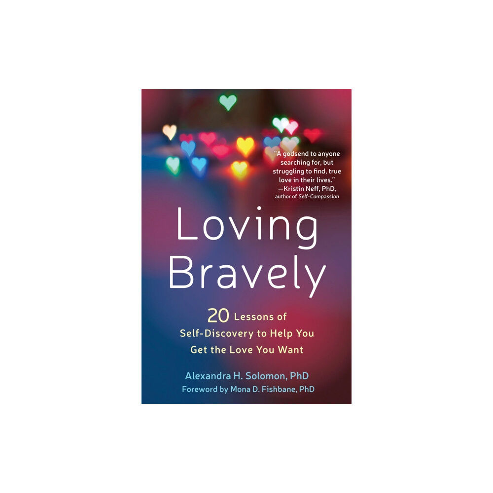 New Harbinger Publications Loving Bravely (häftad, eng)