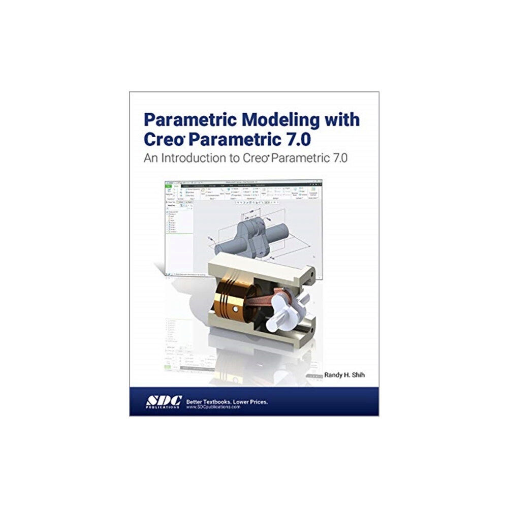 SDC Publications Parametric Modeling with Creo Parametric 7.0 (häftad, eng)