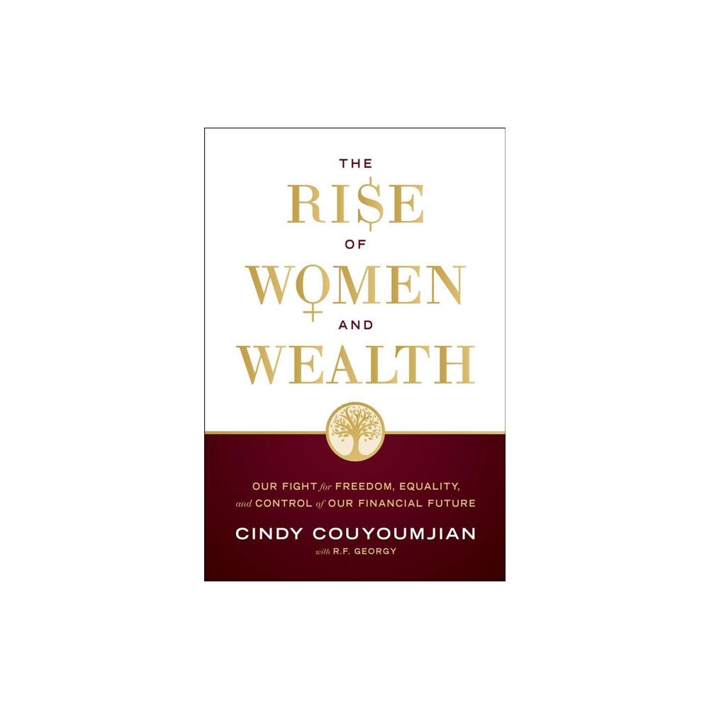 Greenleaf Book Group LLC The Rise of Women and Wealth (inbunden, eng)