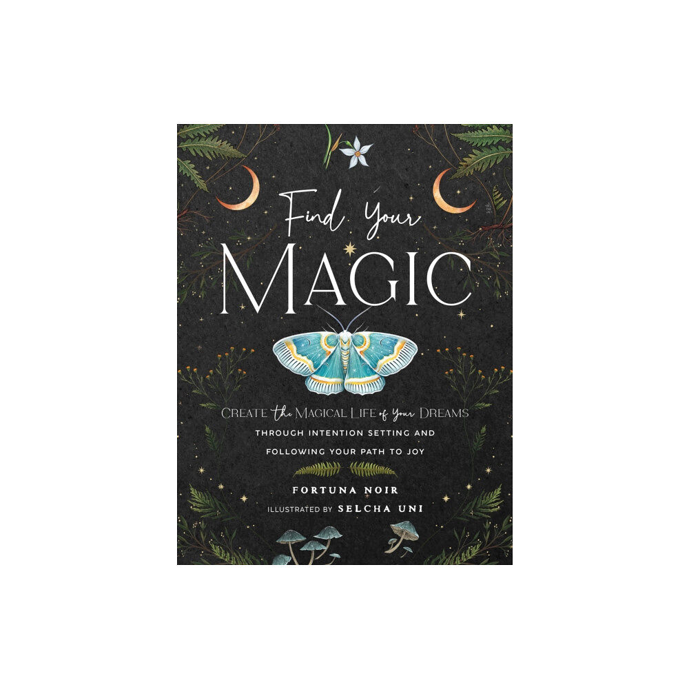 Quarto Publishing Group USA Inc Find Your Magic: A Journal (inbunden, eng)