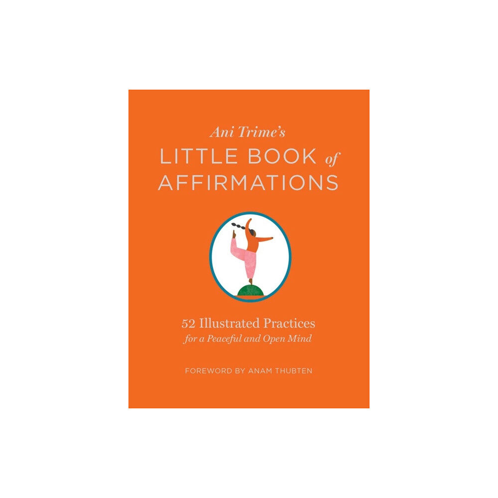 Workman Publishing Ani Trime's Little Book of Affirmations (inbunden, eng)