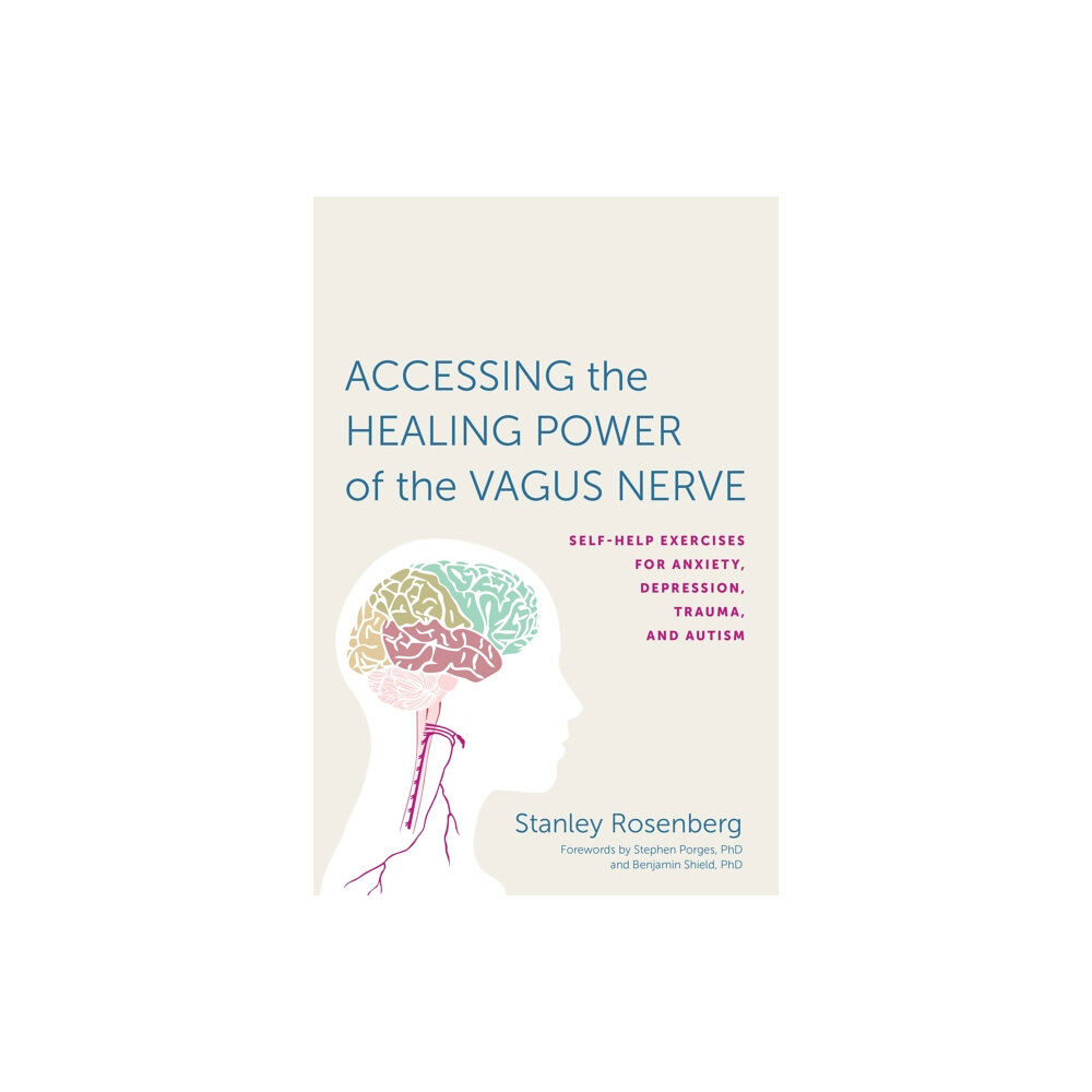 North Atlantic Books,U.S. Accessing the Healing Power of the Vagus Nerve (häftad, eng)