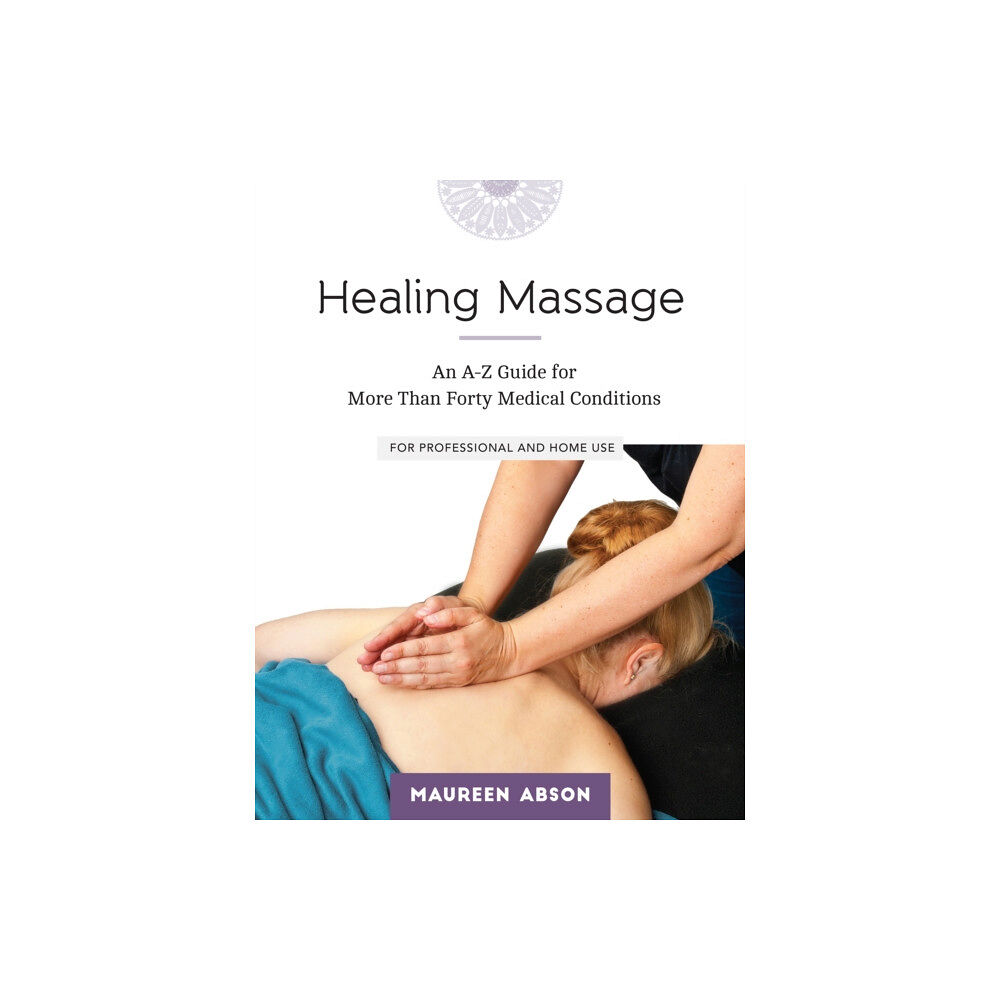 North Atlantic Books,U.S. Healing Massage (häftad, eng)