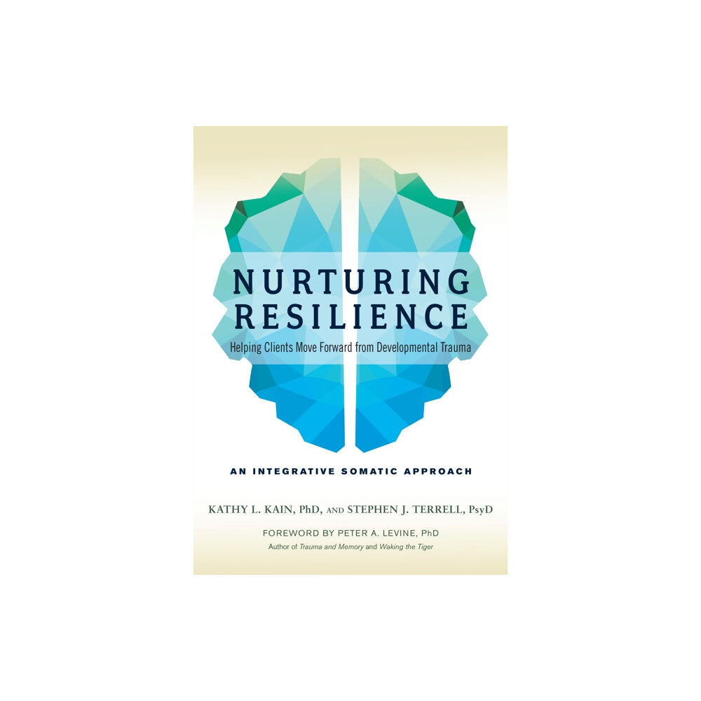 North Atlantic Books,U.S. Nurturing Resilience (häftad, eng)