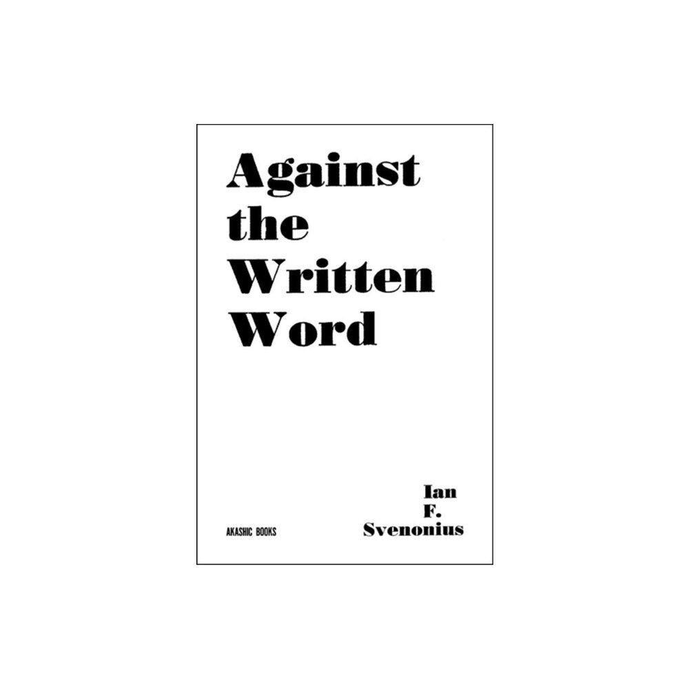 Akashic Books,U.S. Against The Written Word (häftad, eng)