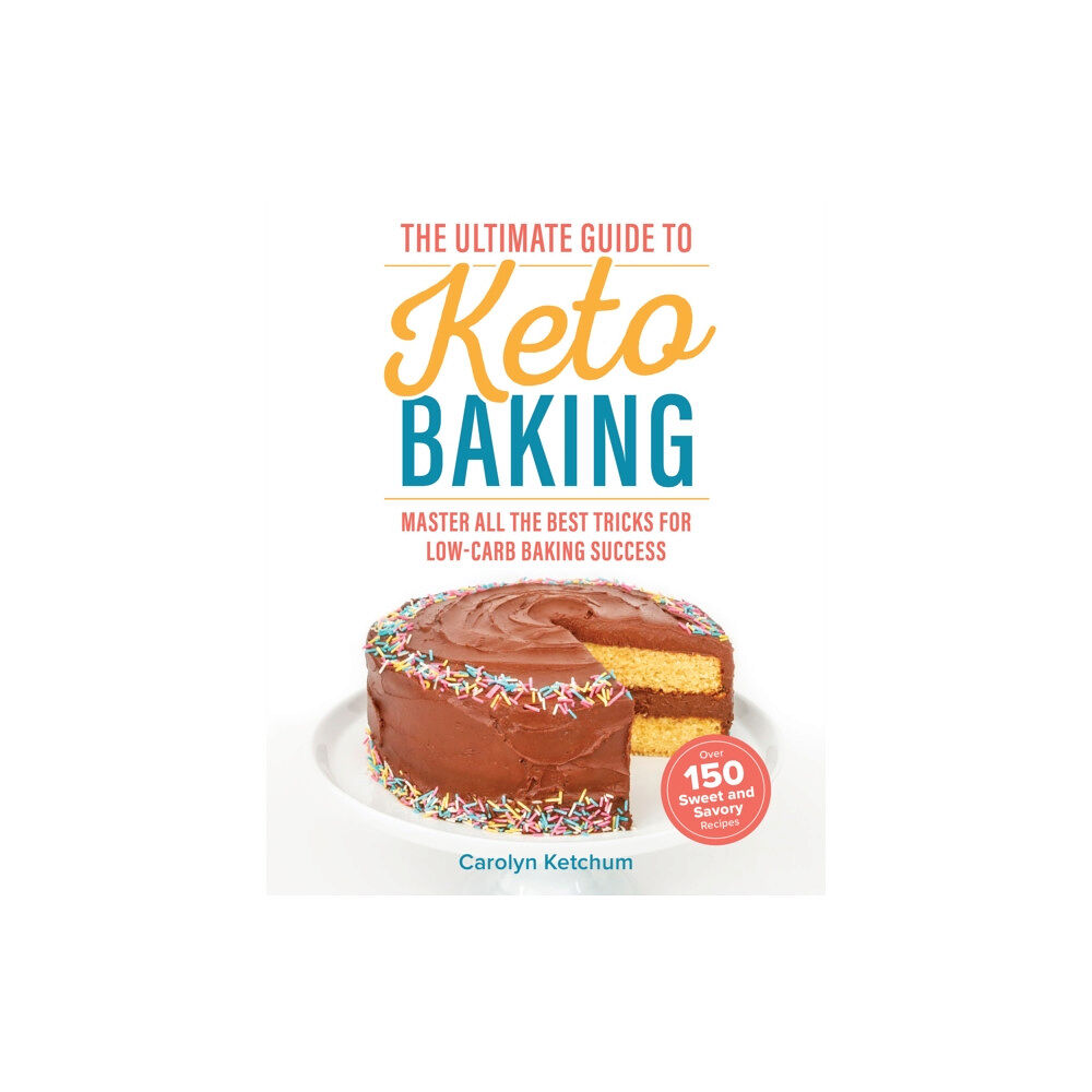 Victory Belt Publishing The Ultimate Guide to Keto Baking (häftad, eng)