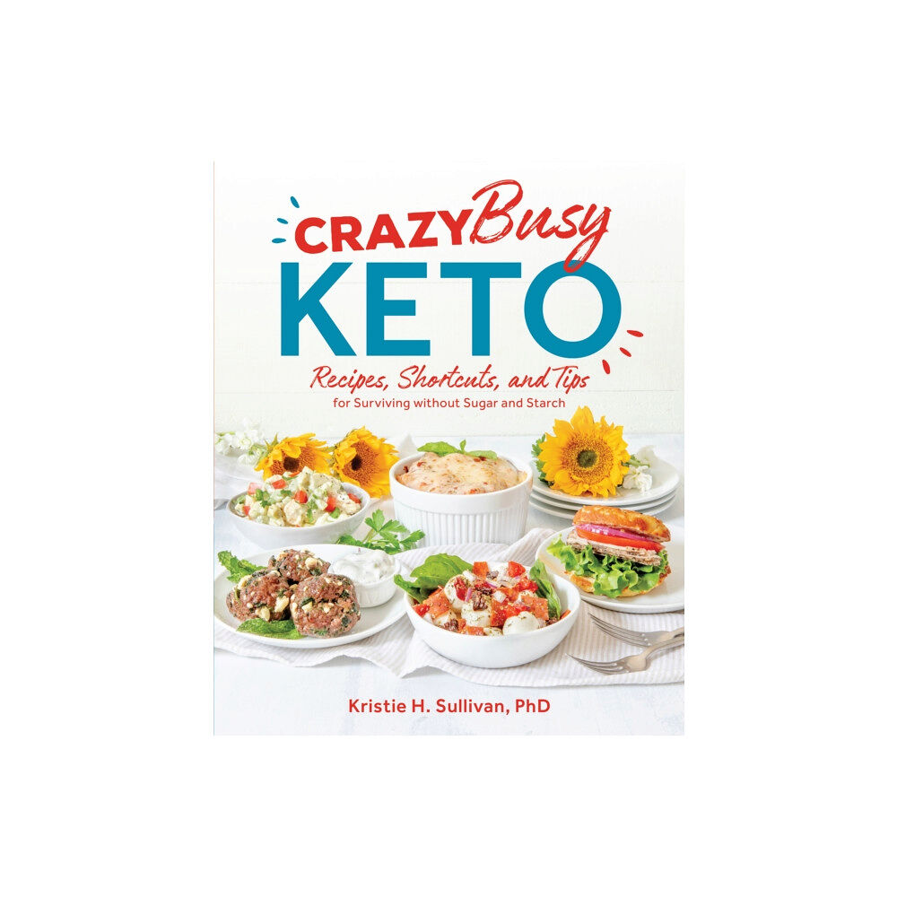 Victory Belt Publishing Crazy Busy Keto (häftad, eng)