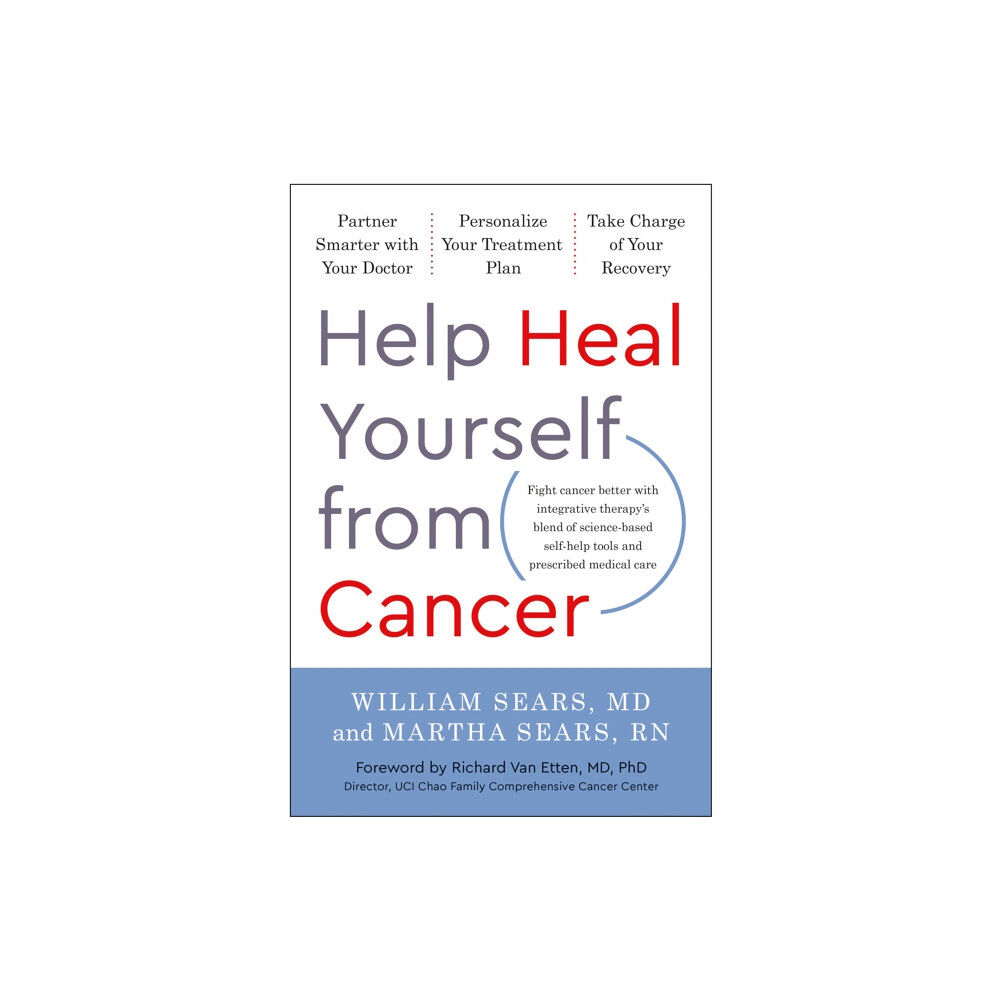 BenBella Books Help Heal Yourself from Cancer (inbunden, eng)