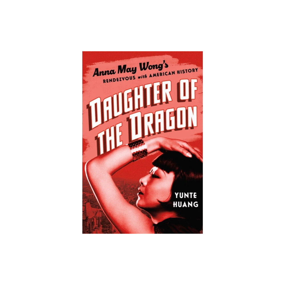 WW Norton & Co Daughter of the Dragon (inbunden, eng)