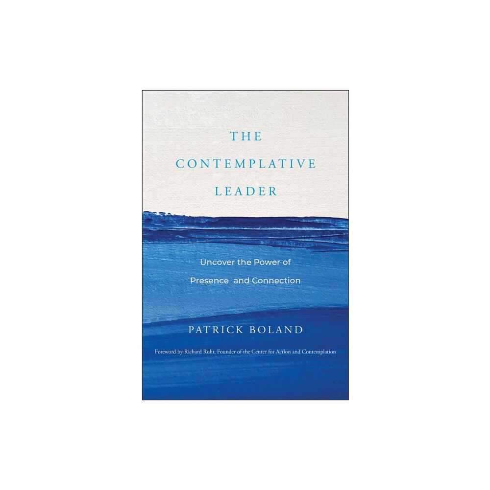 BenBella Books The Contemplative Leader (inbunden, eng)