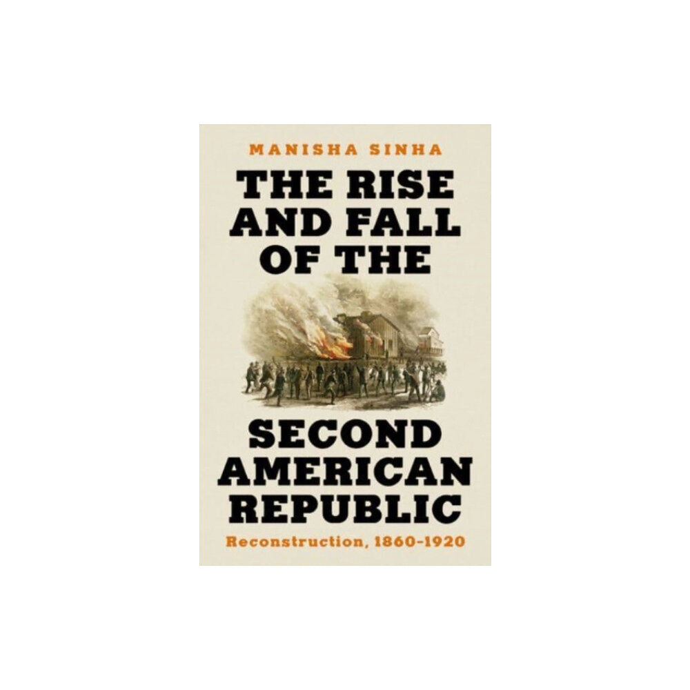 WW Norton & Co The Rise and Fall of the Second American Republic (inbunden, eng)