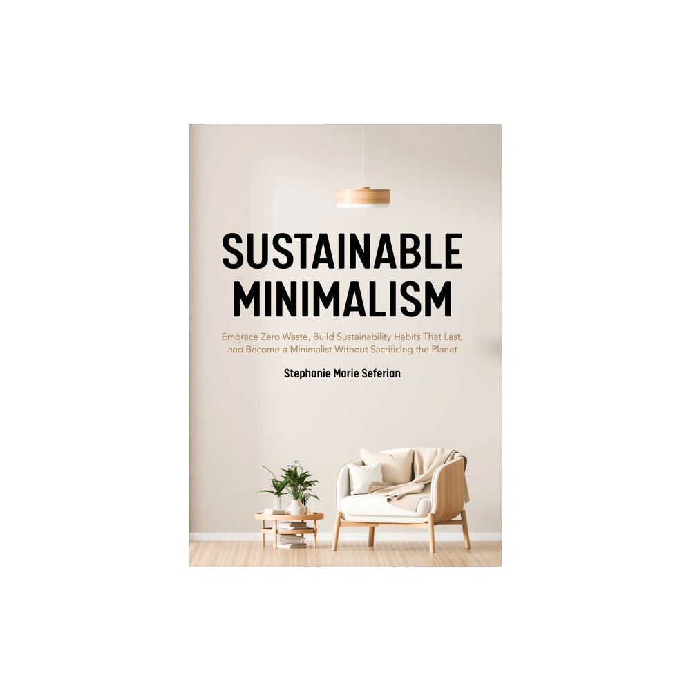 Mango Media Sustainable Minimalism (häftad, eng)