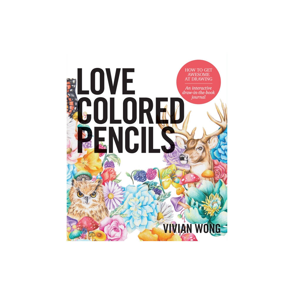 Quarto Publishing Group USA Inc Love Colored Pencils (häftad, eng)