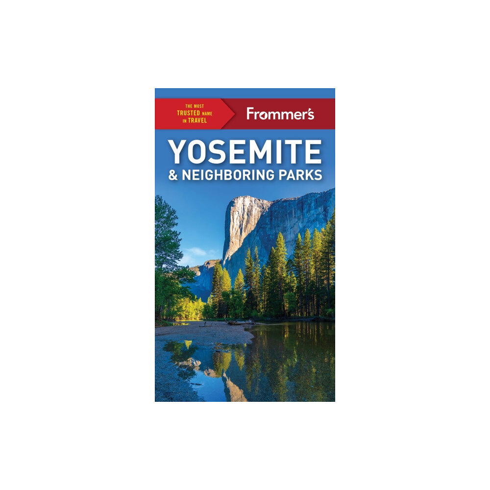 FrommerMedia Frommer's Yosemite and Neighboring Parks (häftad, eng)