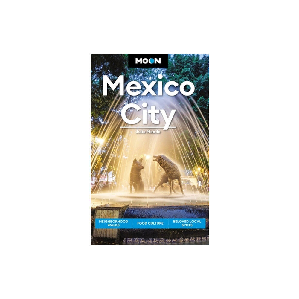 Avalon Travel Publishing Moon Mexico City (Eighth Edition) (häftad, eng)