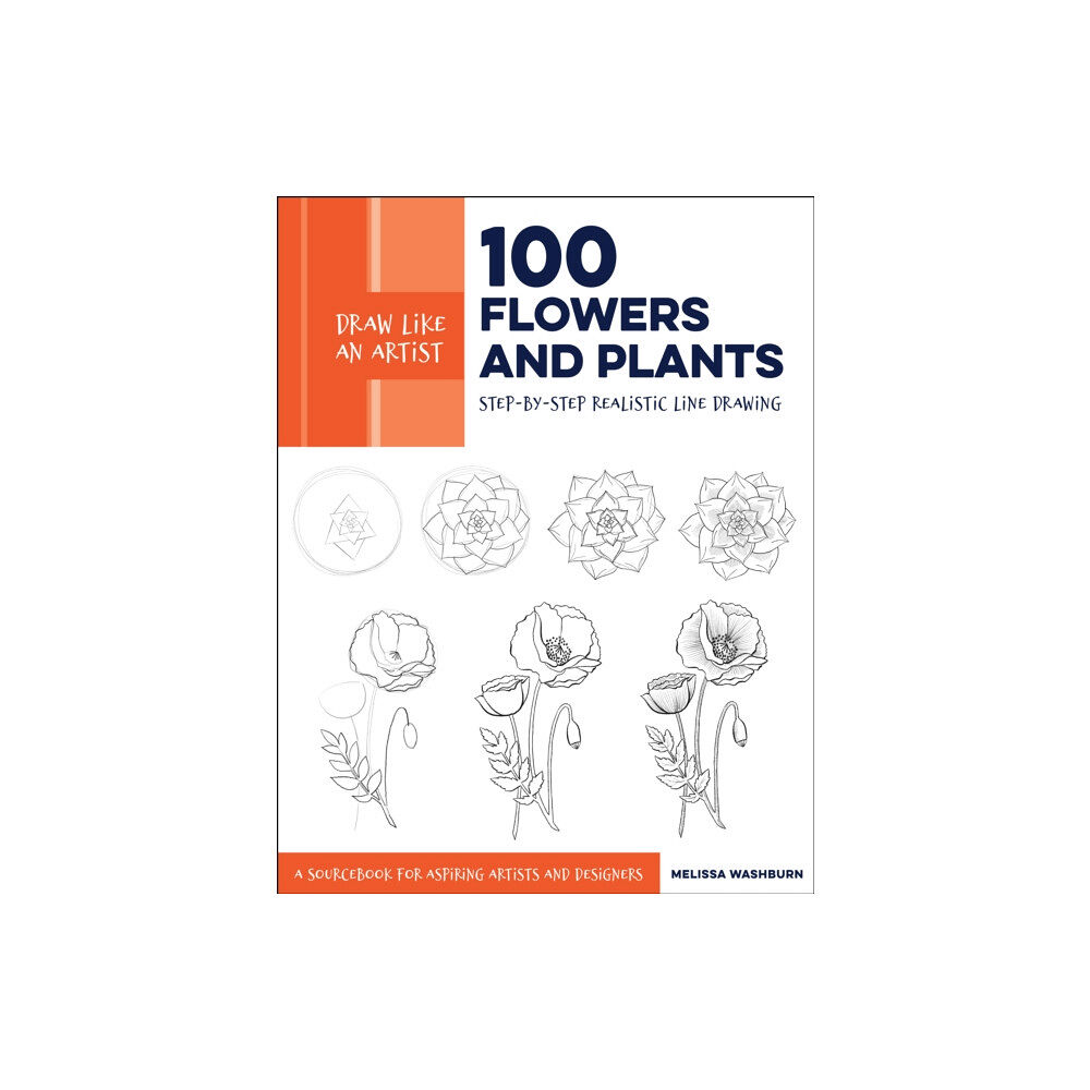 Quarto Publishing Group USA Inc Draw Like an Artist: 100 Flowers and Plants (häftad, eng)